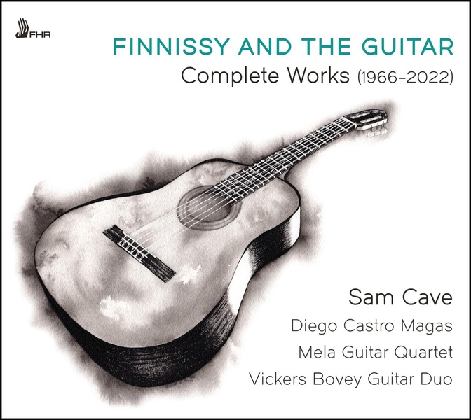 Finnissy And The Guitar : Complete Works 1966-2022