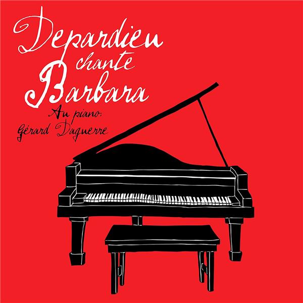 Depardieu chante Barbara