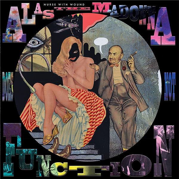 Alas The Madonna Does Not Function/Picture Disc