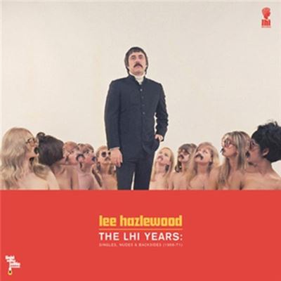 The LHI Years : Singles Nudes And Backsides 1968-71