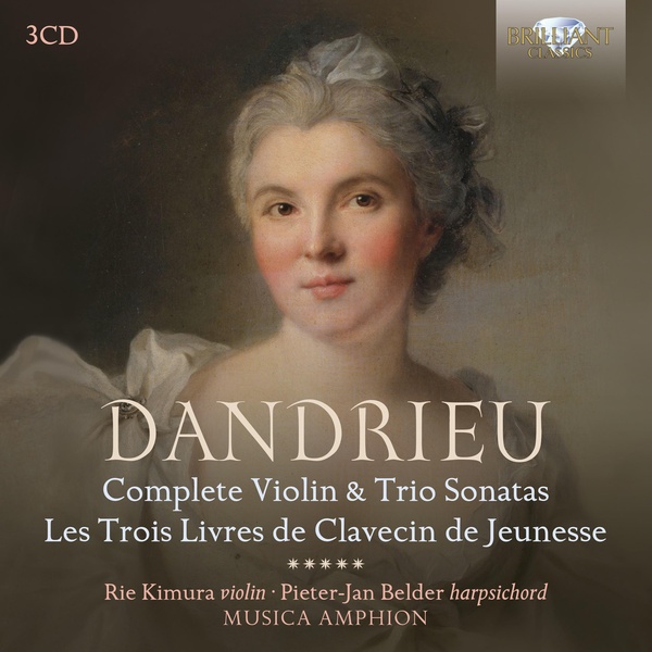 Complete Violin & Trio Sonatas, Les Trois Livres de Clavecin de Jeunesse