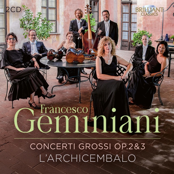 Concerti Grossi Opus 2 et 3