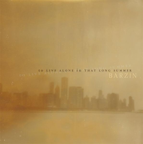 To live alone in that long summer