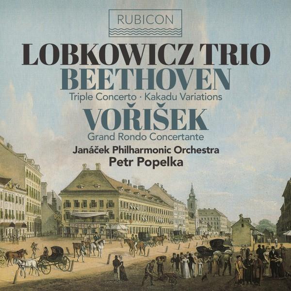 Beethoven: Triple Concerto, Kakadu Variations - Vorišek: Grand Rondo Concertante