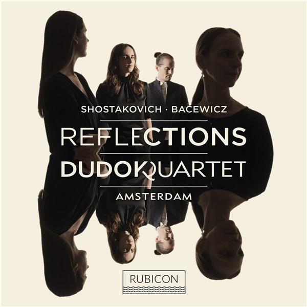 Reflections: Dudok Quartet