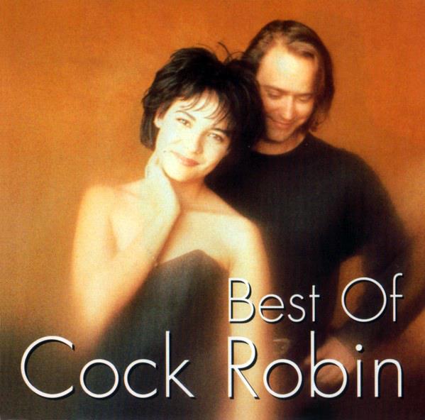 The Best Of Cock Robin