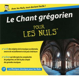 Le chant grégorien pour les nuls
