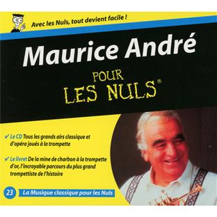 Maurice André pour les nuls