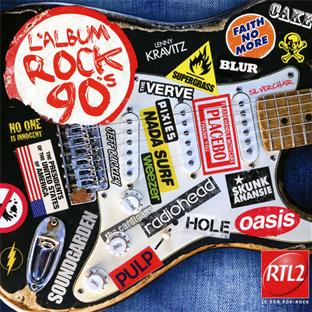 L'album rock 90's