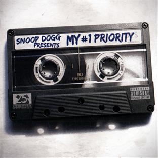 Snoop Dogg presents : my #1 priority