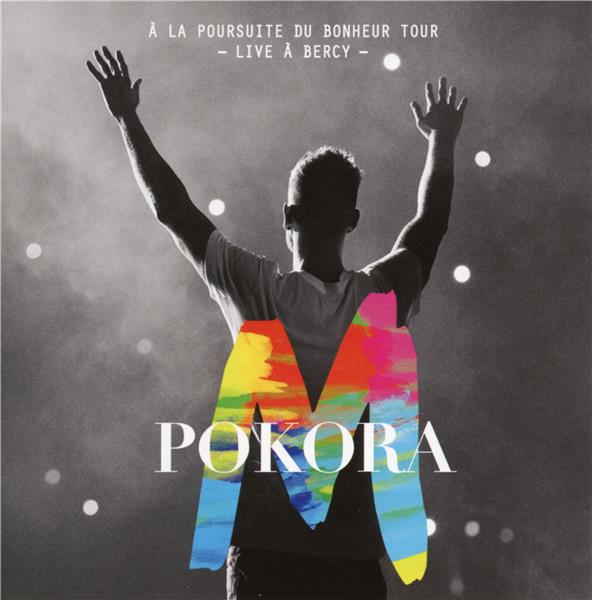 A la poursuite du bonheur - Live à Bercy