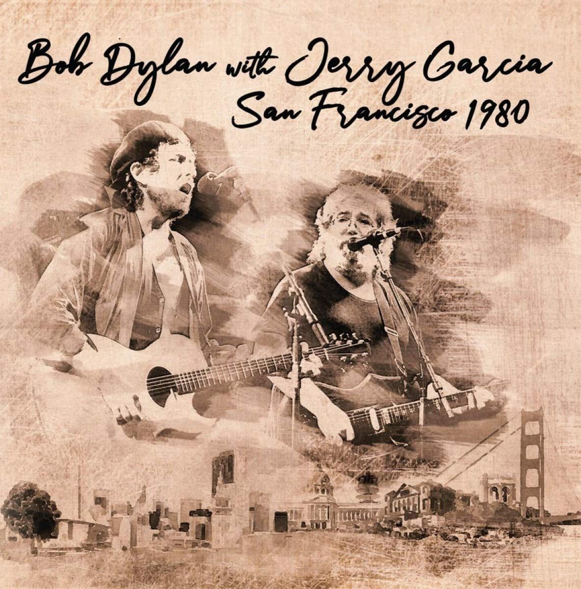 BOB DYLAN WITH JERRY GARCIA/SAN FRANCISCO 1980