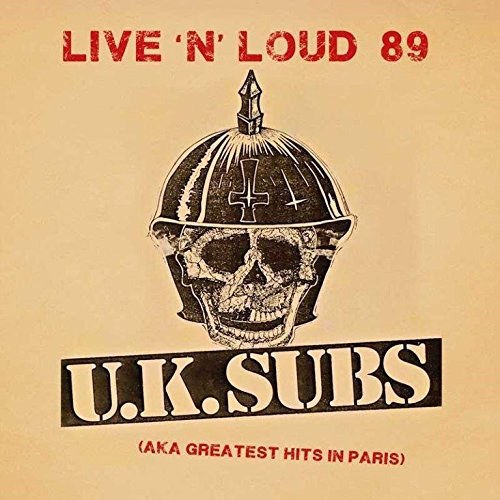 Live N' Loud 1989 - Aka Greatest Hits In Paris
