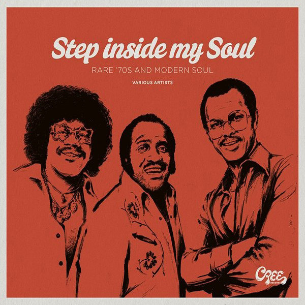 Step Inside My Soul (Rare 70's And Modern Soul)