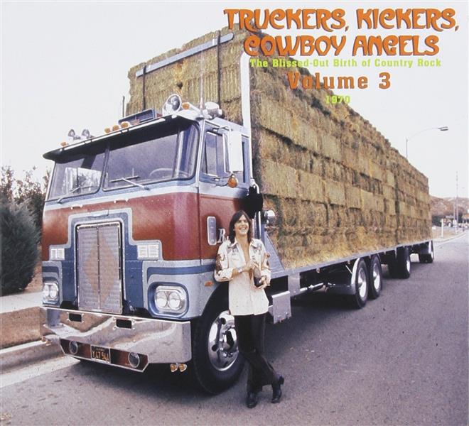 Truckers. kickers. cowboy angels - vol.3