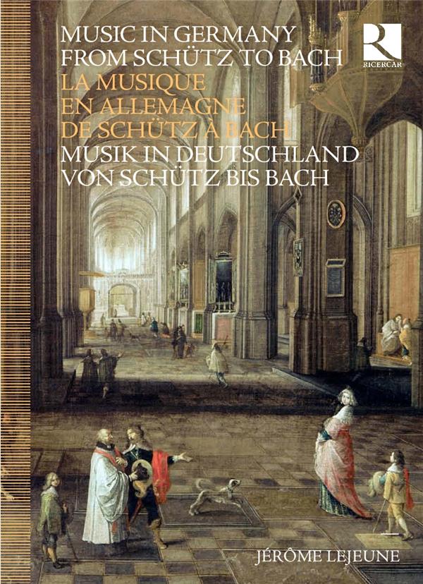 La Musique en Allemagne de Schutz à Bach
