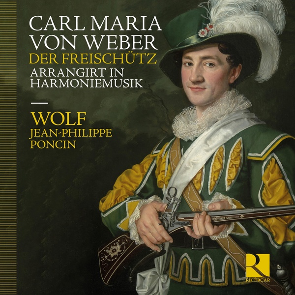 Der Freischütz arrangirt in Harmoniemusik