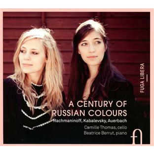 Un siècle de musique russe - Sonates pour violoncelle et piano