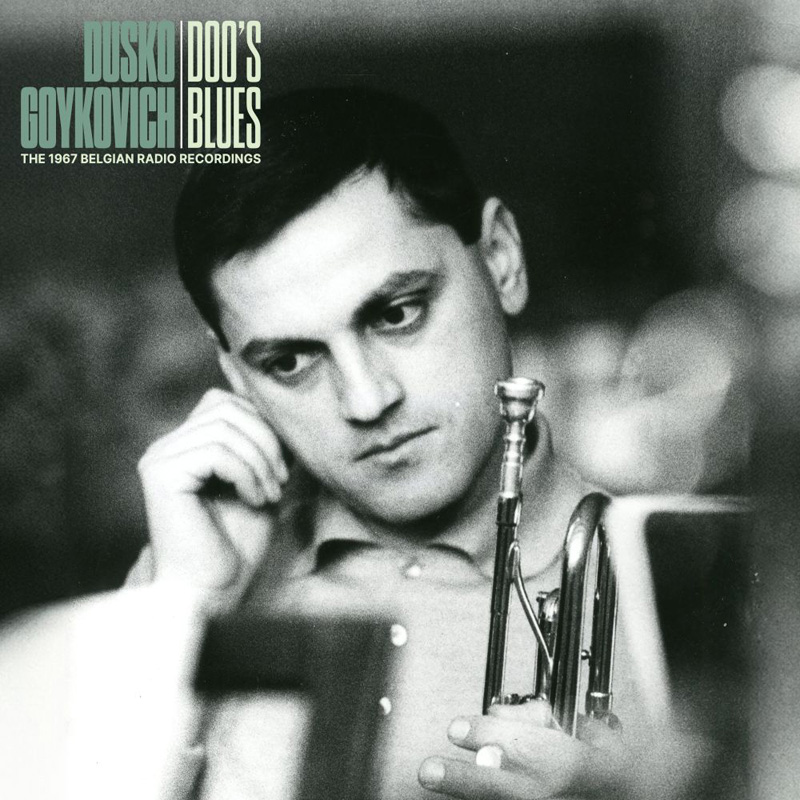 DOO S BLUES/THE 1967 BELGIAN RADIO RECORDINGS