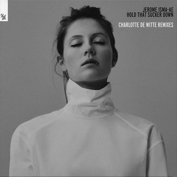 Hold That Sucker Down (Charlotte De Witte Remixes)/Ltd Silver Vinyl