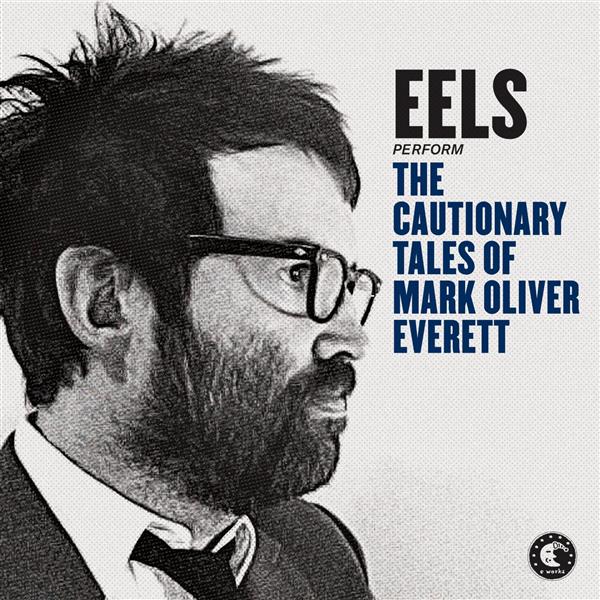 The cautionary tales of Mark Oliver Everett