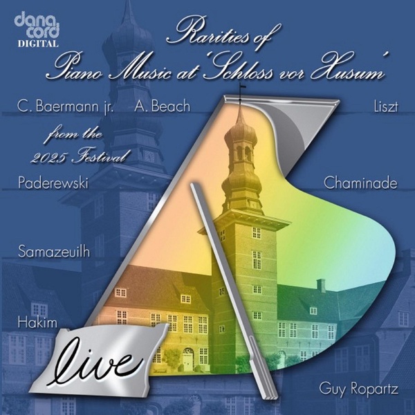 Rarities Of Piano Music At Schloss Vor Husum 2025