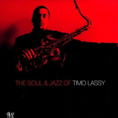 The Soul and Jazz of Timo Lassy