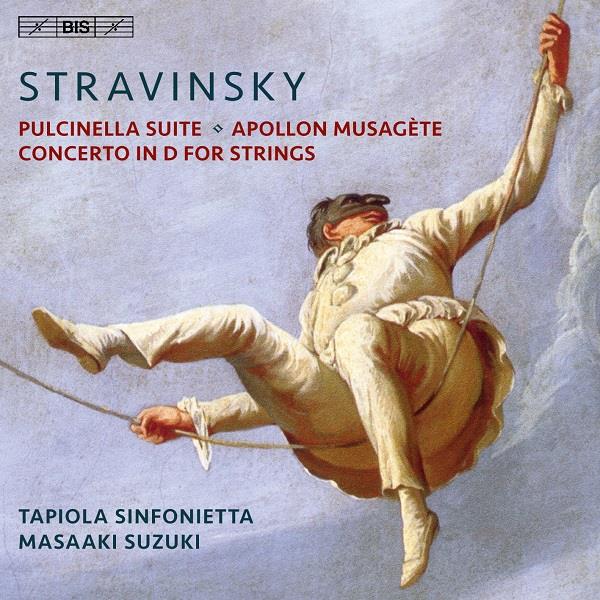 Pulcinella Suite Apollon Musagete Concerto in D for Strings