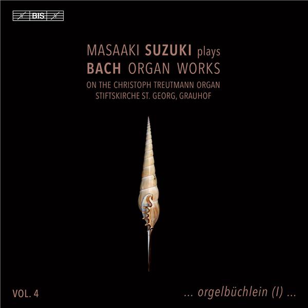 Masaaki Suzuki Plays Bach Organ Works, Volume 4