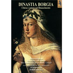 La Dynastie Borgia - Eglise et pouvoir à la renaissance