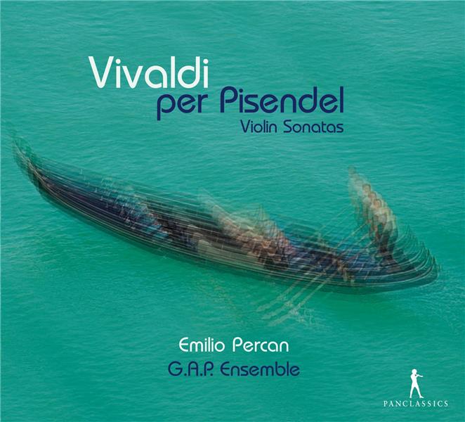 Vivaldi per Pisendel Sonates pour violon
