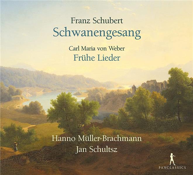 Schubert : Schwanengesang - Weber : Frühe Lieder