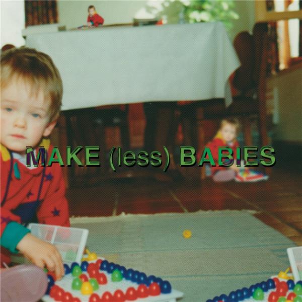 MAKE LESS CHILDREN