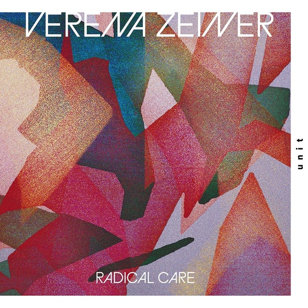 Radical Care (Vinyle LP) / Verena Zeiner