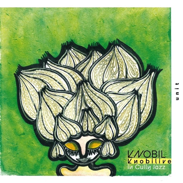 Knobilive In Cully Jazz : Knobil