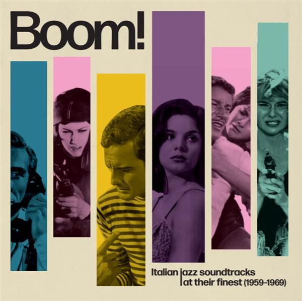 Boom ! Italian Jazz Soundtracks At Their Finest (1959-1969)