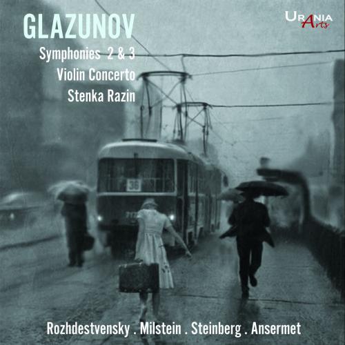 Glazounov : Symphonies numéros 2 et 3, Concerto pour violon, Stenka Razine