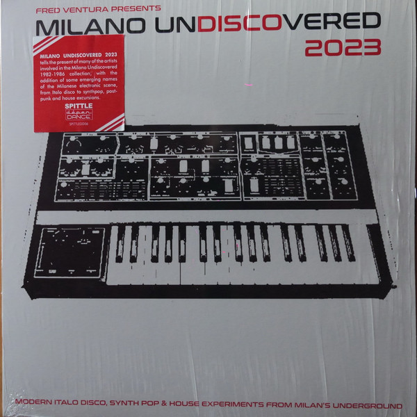 Fred Ventura Presents Milano Undiscovered 2023 Modern Italo Disco Synth Pop & House Experiments From Milan’s Underground