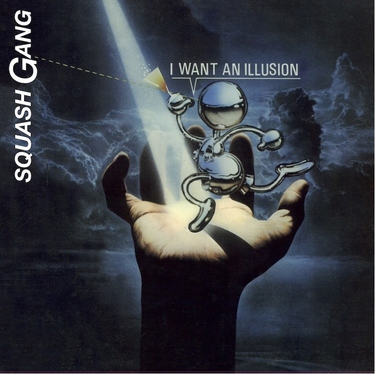 I WANT AN ILLUSION