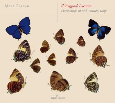 Il viaggio di Lucrezia : musique italienne pour harpe du 17è siècle