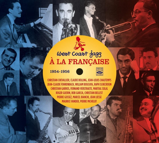 West Coast Jazz - À la Française, 1954-1956