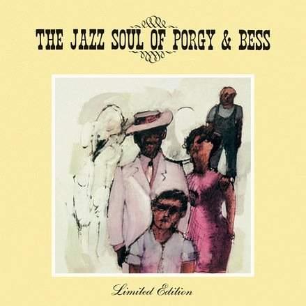 THE JAZZ SOUL OF PORGY & BESS
