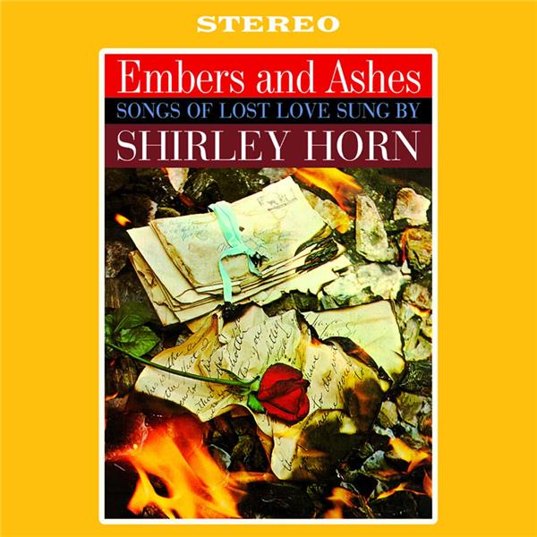 EMBERS AND ASHES-SONGS OF LOST LOVE BY