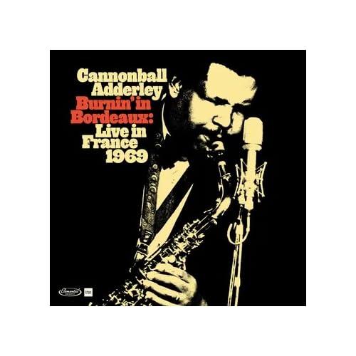 Burnin' in Bordeaux: Live in France 1969