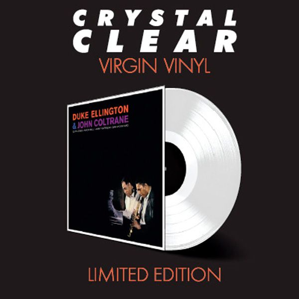 Duke Ellington & John Coltrane + 1 Bonus Track (Limited Crystal Clear Vinyl)