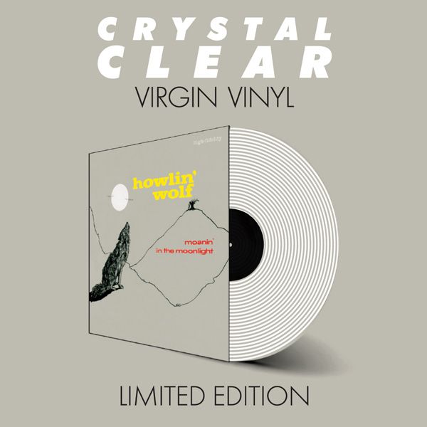 Moanin' In The Moonlight + 4 Bonus Tracks (Limited Crystal Clear Vinyl)