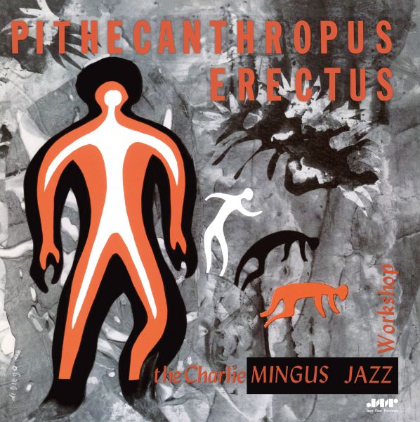 Pithecanthropus Erectus + 2 Bonus Tracks (Limited Edition)