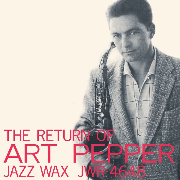 The Return Of Art Pepper