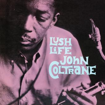 Coltrane John / Lush Life
