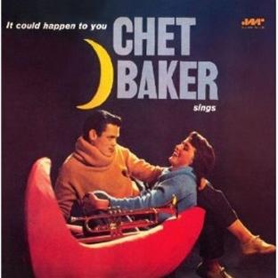 Baker Chet / It Could Happen to You